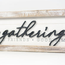 Load image into Gallery viewer, Double Sided Together & Gatherings Sign