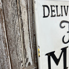 Load image into Gallery viewer, Milk Delivery Sign