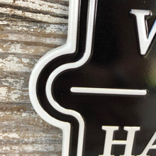 Load image into Gallery viewer, Wash Your Hands Tin Sign