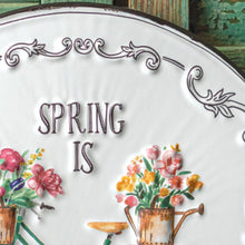 Load image into Gallery viewer, Spring Is In the Air Sign