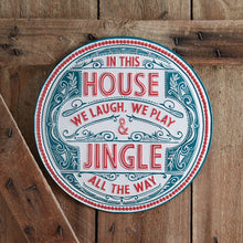 Load image into Gallery viewer, Jingle All The Way Wall Sign
