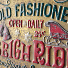 Load image into Gallery viewer, Old Fashioned Sleigh Rides Wall Sign
