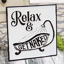 Load image into Gallery viewer, Relax &amp; Get Naked Enamel Sign
