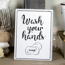 Load image into Gallery viewer, Wash Your Hands Sign
