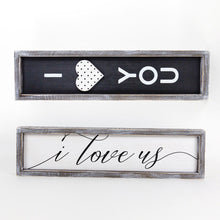 Load image into Gallery viewer, Double Sided I Love You &amp; Us Sign
