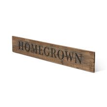 Load image into Gallery viewer, Homegrown Wooden Roadside Sign
