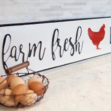 Load image into Gallery viewer, Farm Fresh Eggs Sign
