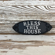 Load image into Gallery viewer, Bless This House Cast Iron Plaque
