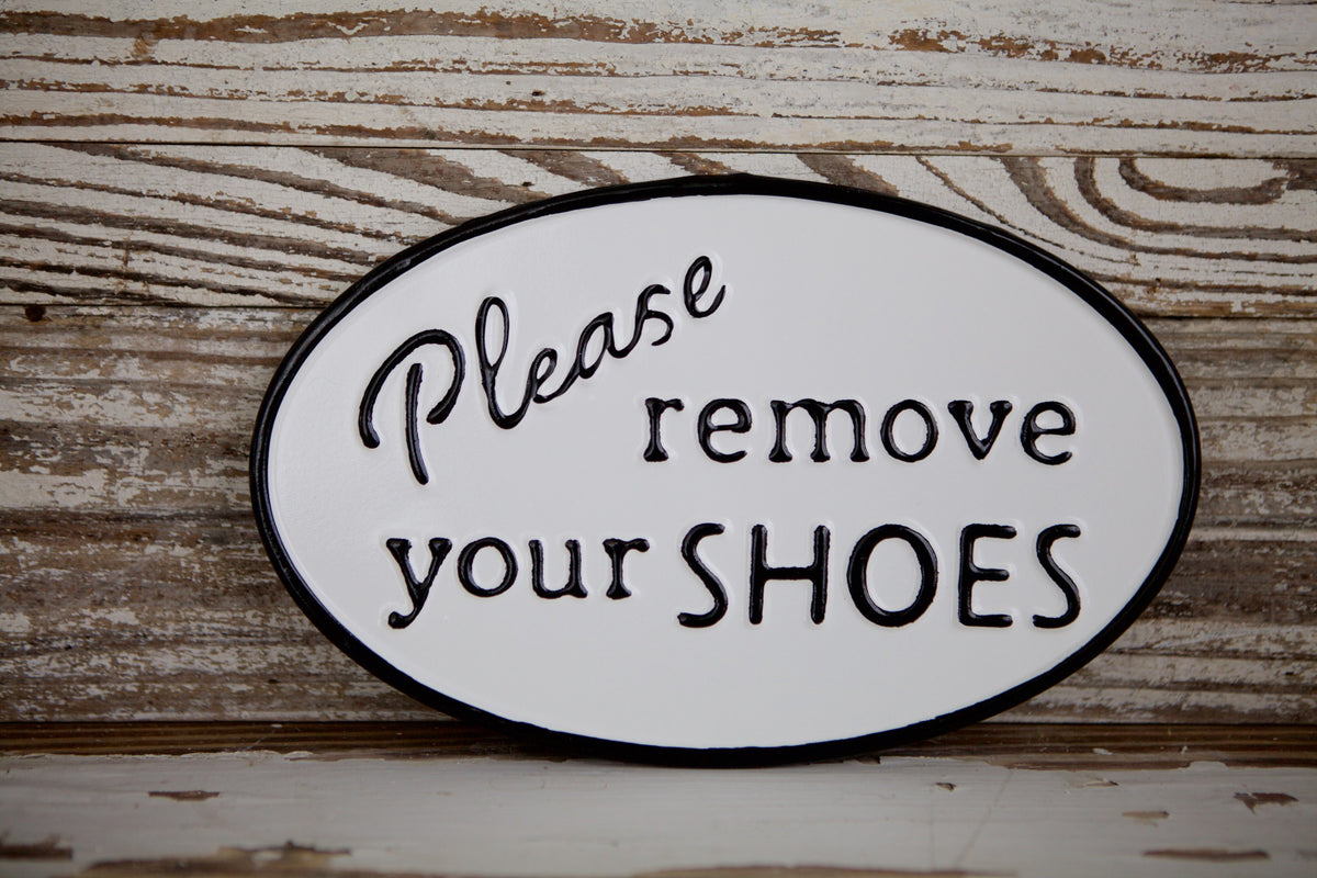 Please Remove Your Shoes Sign – The Home Emporium