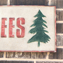 Load image into Gallery viewer, Aged Metal Fresh Christmas Trees Sign
