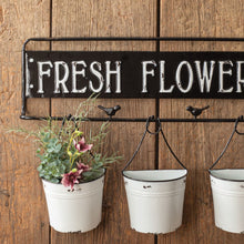 Load image into Gallery viewer, Fresh Flowers Metal Sign with Metal Buckets

