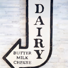 Load image into Gallery viewer, Dairy Arrow Sign
