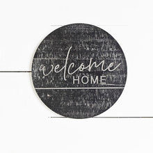 Load image into Gallery viewer, Welcome Home Sign
